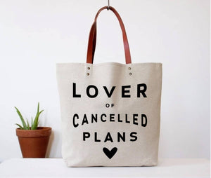 Lover of Cancelled Plans Tote Bag preorder