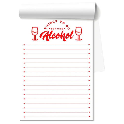 Things to Do Before Alcohol Notepad