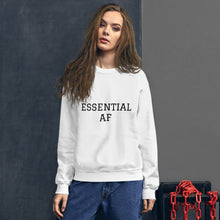 Essential AF Unisex Sweatshirt